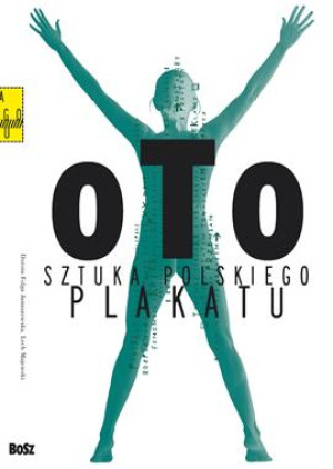 SZTUKA POLSKIEGO PLAKATU D FOLGA JANUSZEWSKA STR 600