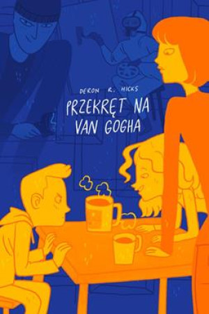 PRZEKRĘT NA VAN GOGHA DERON R. HICKS
