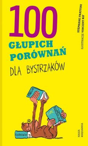100 GŁUPICH PORÓWNAŃ DLA BYSTRZAKÓW S FRATTINI