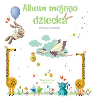 ALBUM MOJEGO DZIECKA