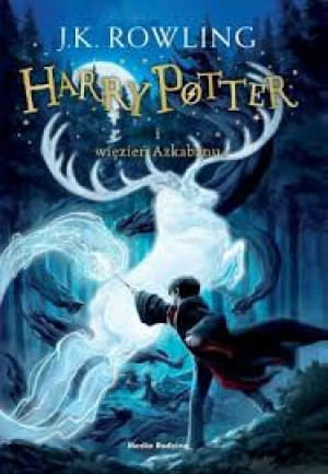 HARRY POTTER 3 WIĘZIEŃ AZKABANU J K ROWLING NOWA P