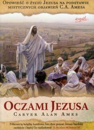 OCZAMI JEZUSA CARVER ALAN AMES NOWA 571 STRON