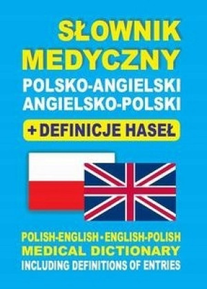 Słownik medyczny polsko-angielski angielsko-polski
