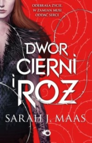 DWÓR CIERNI I RÓŻ SARAH J MAAS NOWA