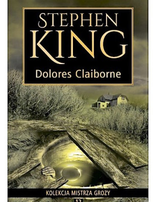 DOLORES CLAIBORNE STEPHEN KING NOWA TWARDA