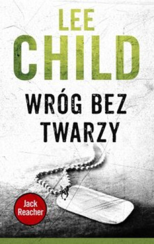 WRÓG BEZ TWARZY LEE CHILD NOWA 448 STRON REACHER