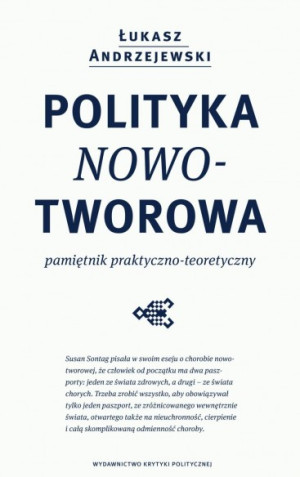 POLITYKA NOWOTWOROWA ŁUKASZ ANDRZEJEWSKI NOWA