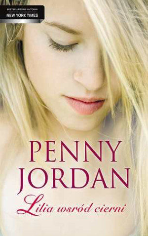 LILIA WŚRÓD CIERNI PENNY JORDAN NOWA PEŁNE
