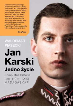 JAN KARSKI JEDNO ŻYCIE WALDEMAR PIASECKI NOWA TWA