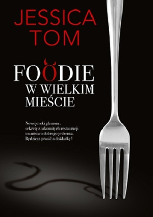 FOODIE W WIELKIM MIEŚCIE JESSICA TOM NOWA PEŁNE