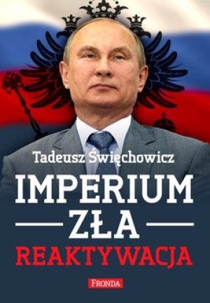 IMPERIUM ZŁA REAKTYWACJA TADEUSZ ŚWIĘCHOWICZ NOWA