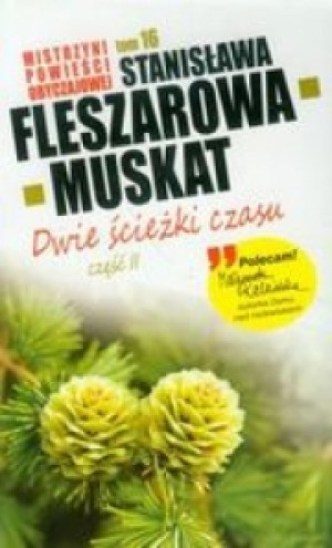 DWIE ŚCIEŻKI CZASU 2 FLESZAROWA MUSKAT