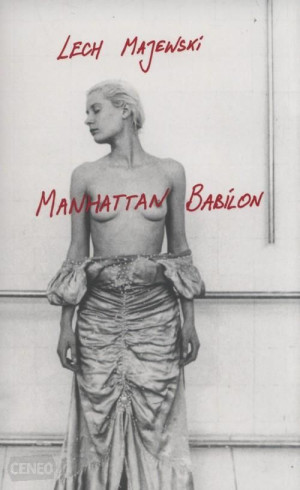 MANHATTAN BABILON LECH MAJEWSKI NOWA