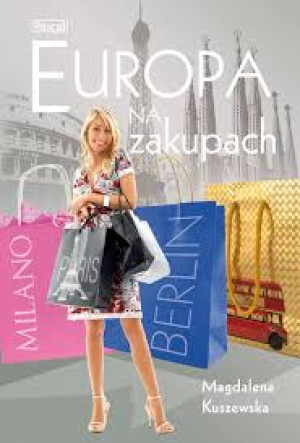 EUROPA NA ZAKUPACH MAGDALENA KUSZEWSKA PRZEWODNIK