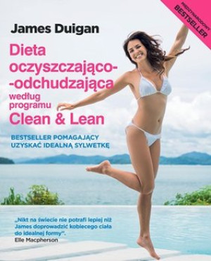 DIETA OCZYSZCZAJĄCO ODCHUDZAJACA JAMES DUIGON NOWA