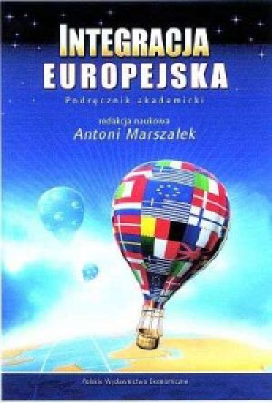 INTEGRACJA EUROPEJSKA ANTONI MARSZAŁEK NOWA