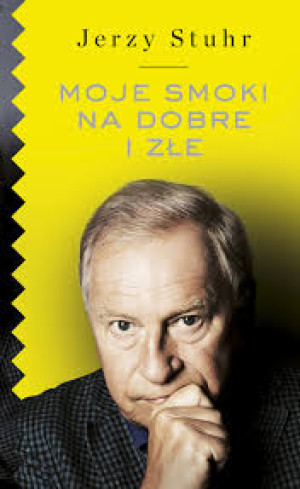 MOJE SMOKI NA DOBRE I ZŁE JERZY STUHR NOWA