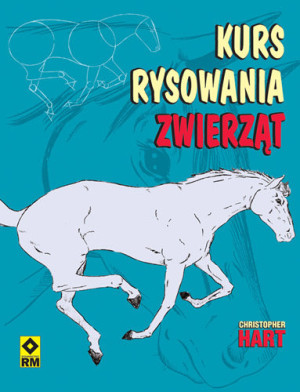 KURS RYSOWANIA ZWIERZĄT CHRISTOPHER HART NOWA