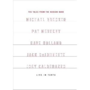 THE TALES FROM HUDSON BAND TOKYO DVD METHENY FOLIA