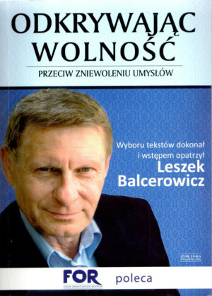 ODKRYWAJAC WOLNOŚĆ LESZEK BALCEROWICZ NOWA