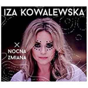 IZA KOWALEWSKA NOCNA ZMIANA CD FOLIA