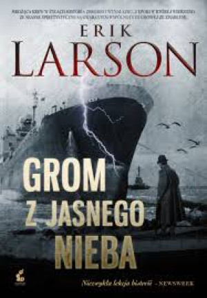 GROM Z JASNEGO NIEBA ERIK LARSON NOWA TWARDA