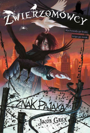 ZWIERZOMOWCY ZNAK PAJAKA JACOB GREY NOWA