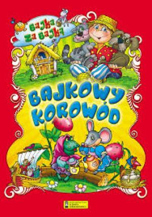 BAJKOWY KOROWOD BAJKI NOWA