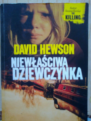 NIEWŁAŚCIWA DZIEWCZYNKA D.HEWSON