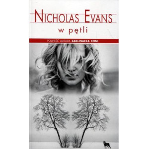 W PETLI NICHOLAS EVANS NOWA