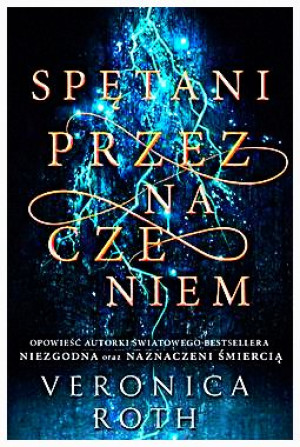 SPETANI PRZEZNACZENIEM NAZNACZENI ŚMIERCIĄ 2 ROTH
