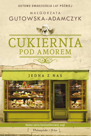 CUKIERNIA POD AMOREM JEDNA Z NAS M GUTOWSKA-ADAMCZYK