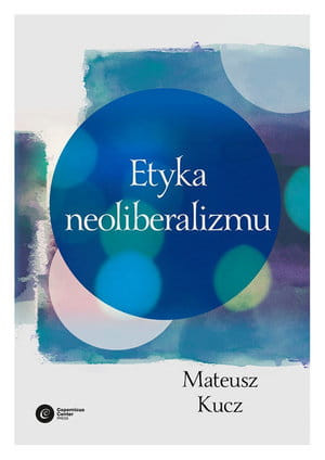 ETYKA NEOLIBERALIZMU