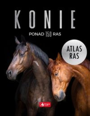 KONIE ATLAS RAS PIECHOCKA KATARZYNA