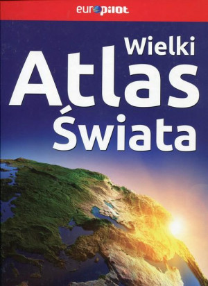 WIELKI ATLAS ŚWIATA STR 336