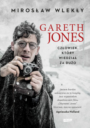 GARETH JONES CZŁOWIEK, KTÓRY WIEDZIAŁ ZA DUŻO M WLEKŁY