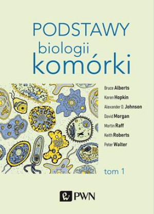 PODSTAWY BIOLOGII KOMÓRKI TOM 1 B ALBERTS D BRAY K HOPKIN