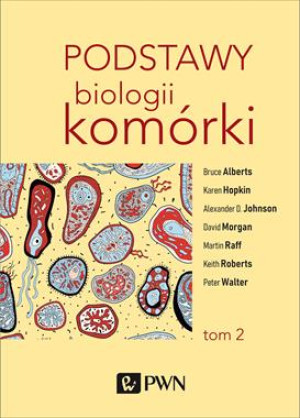 PODSTAWY BIOLOGII KOMÓRKI TOM 2 B ALBERTS D BRAY K HOPKIN