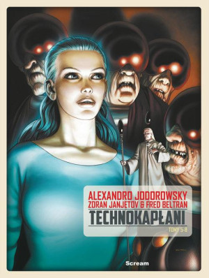 TECHNOKAPŁANI TOM 2 JODOROWSKY ALEXANDRO ZAWIERA TOMY 5-8 FRANCUSKIEGO WYDANIA ORYGINALNEGO