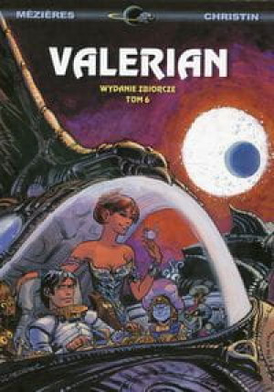 VALERIAN WYDANIE ZBIORCZE TOM 6 PIERRE CHRISTIN JEAN CLAUDE MEZIERES