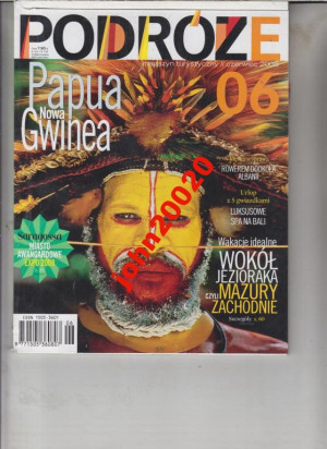 6/2008 PODRÓŻE.PAPUA NOWA GWINEA,MAZURY