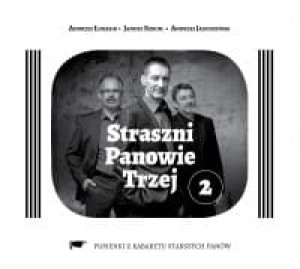 STRASZNI PANOWIE TRZEJ CD PIOSENKI Z KABARETU STARSZYCH PANÓW