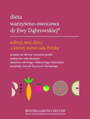 PAKIET DIETA WARZYWNO-OWOCOWA DR EWY DĄBROWSKIEJ B A DĄBROWSKA