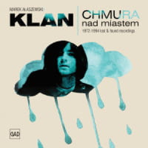 KLAN MAREK AŁASZEWSKI CD CHMURA NAD MIASTEM