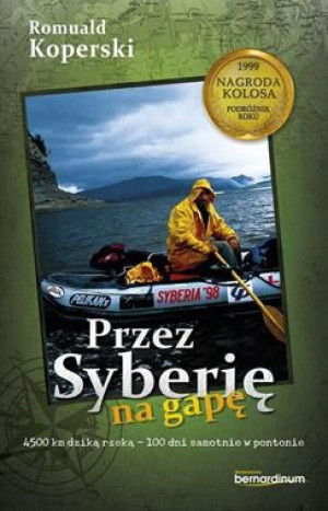 PRZEZ SYBERIĘ NA GAPĘ R KOPERSKI 360 STR