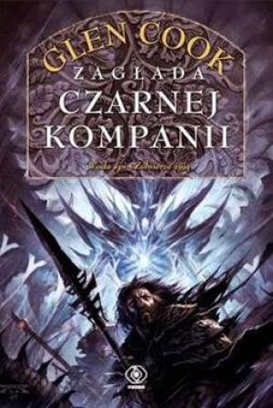 ZAGŁADA CZARNEJ KOMPANII CZARNA KOMPANIA TOM 4 G COOK