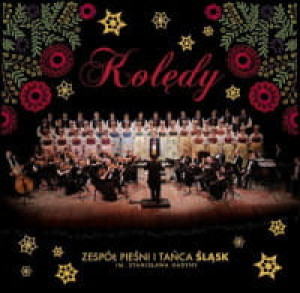 KOLĘDY CD ZESPÓŁ PIEŚNI I TAŃCA ŚLĄSK