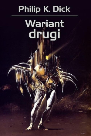 WARIANT DRUGI PHILIP K. DICK STR 616
