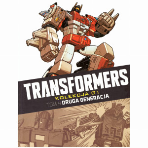 TRANSFORMERS DRUGA GENERACJA G1 TOM 4