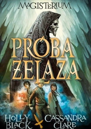 PRÓBA ŻELAZA HOLLY BLACK CASSANDRA CLARE